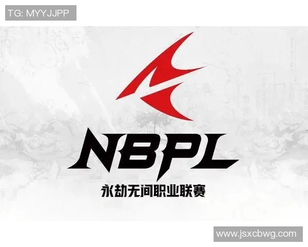 NBPL战队全力以赴蓄力攻击力争夺冠的决战时刻